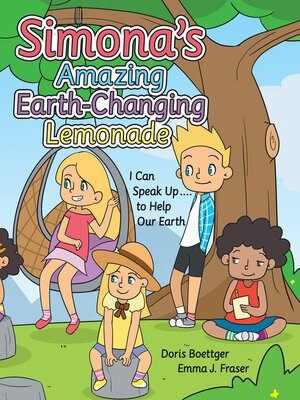 cover image of Simona's Amazing Earth-Changing Lemonade